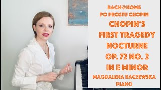 Chopin's First Tragedy: Nocturne, op. 72 no. 1; Magdalena Baczewska, piano; Bach@Home