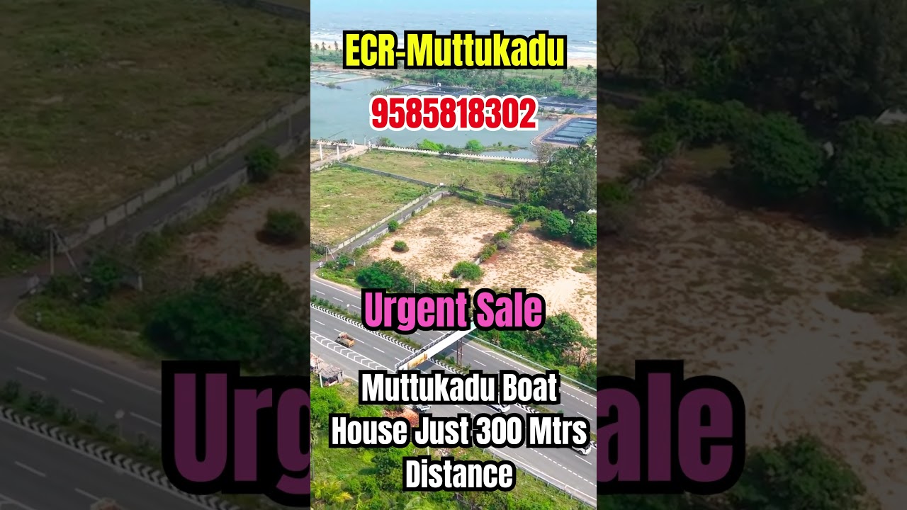 ECR Muttukadu Commercial Land For Sale #commercialproperty #immediatesale #ecronroadplot #boathouse