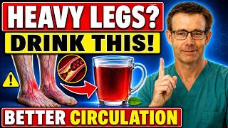 Legs Feel Heavy? Drink This to Support Better Circulation | Senior Health Tips