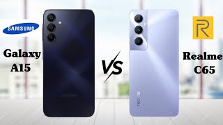 Samsung Galaxy A15 vs Realme C65 | Full Comparison