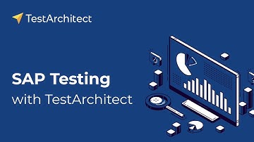 SAP Testing with TestArchitect Enterprise