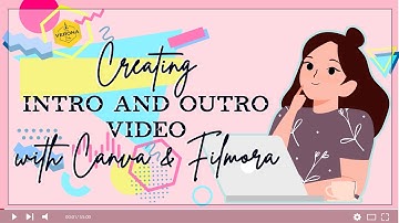 Part 2 Creating Intro and Outro Video for Your Vlogs With Canva and Filmora | Easy Tutorial
