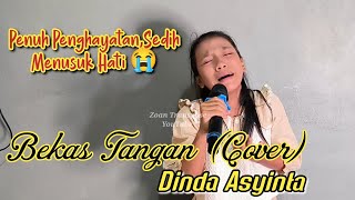 Bekas Tangan Cover Dinda Asyinta,Anak Bersuara Emas FYP Beruntun Di Tiktok!