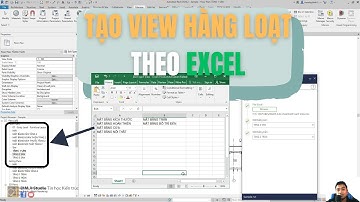 Tool Revit. TẠO VIEW HÀNG LOẠT THEO EXCEL
