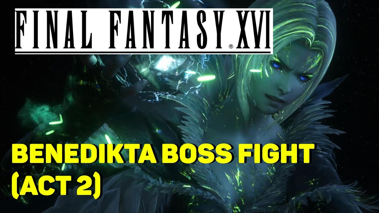Final Fantasy XVI: Benedikta Boss Fight (Act 2) - YouTube