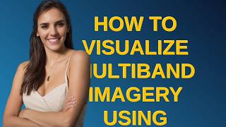 Gis: How to visualize multiband imagery using rasterio?