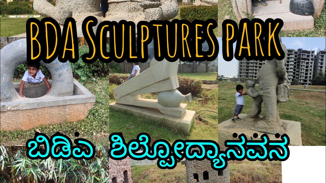 BDA sculpture park BSK 6th stage places in and around Bangalore