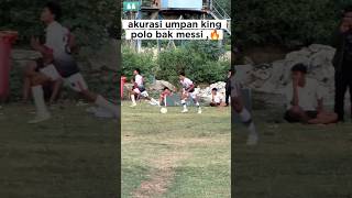 akurasi umpan king polo bak lionel messi #football #tarkamsepakbola #sepakbola