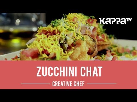 kappa tv songs whatsapp status Zucchini Chat - Creative Chef - Kappa TV