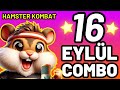 Hamster Kombat Günlük Kombo 16 Eylül Daily Combo!