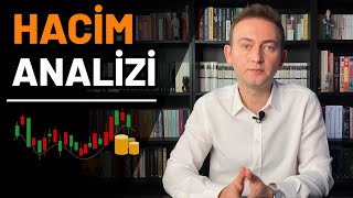 İşlem Hacmi Nedir Ve Nasıl Yorumlanır Hacim Analizi