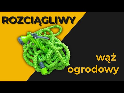 Wideo: Samorozprężny Wąż Do Nawadniania: Wybierz Rozszerzalny Wąż Do Nawadniania Ogrodu, Cechy Węży Rozciągliwych XHose