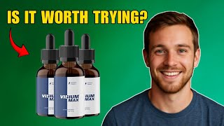 Visium Max Review: Does it Really Work Or A Scam?