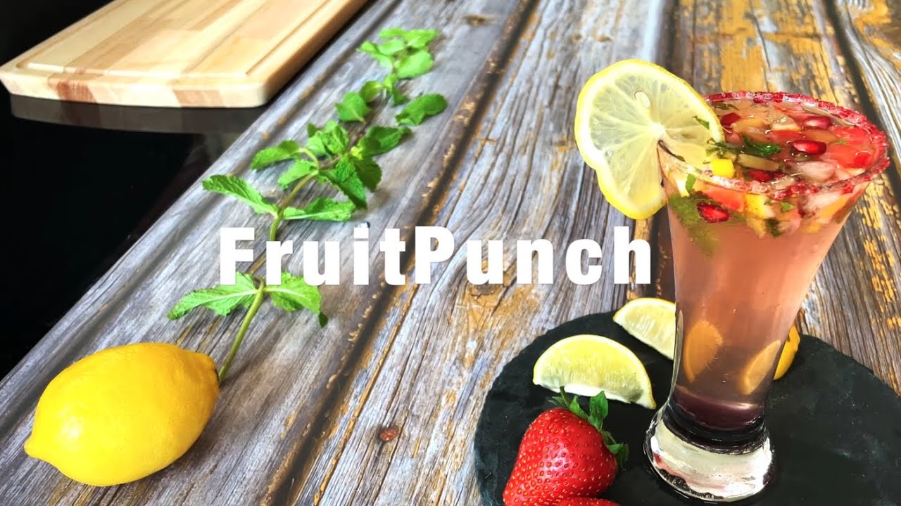 Fruit Punch - Full Recipe: Refreshing Drink / Quick & Easy