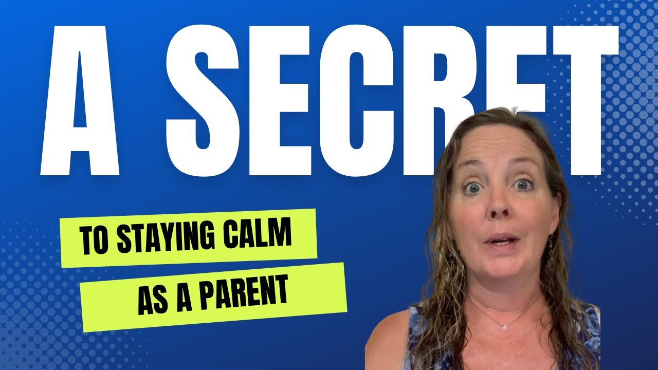 PSST - here's a secret to staying calm as a parent 