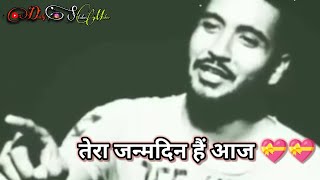 Tera Birthday Hai Aaj Broken Statussad Shayaridaily Status Maker