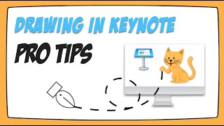 Drawing in Keynote: Pro Tips for Layering, Speed and Freeform