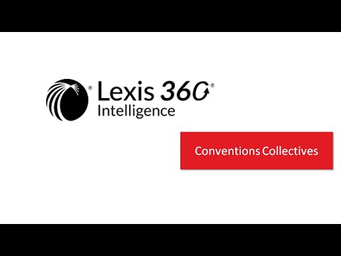 Lexis 360 Intelligence - Formation -Trucs et Astuces - Conventions Collectives