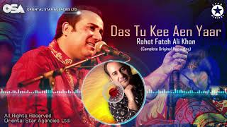 Das Tu Kee Aen Yaar | Rahat Fateh Ali Khan | complete full version | OSA Worldwide