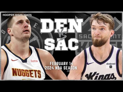Denver Nuggets vs Sacramento Kings Full Game Highlights | Feb 14 | 2024 NBA Season