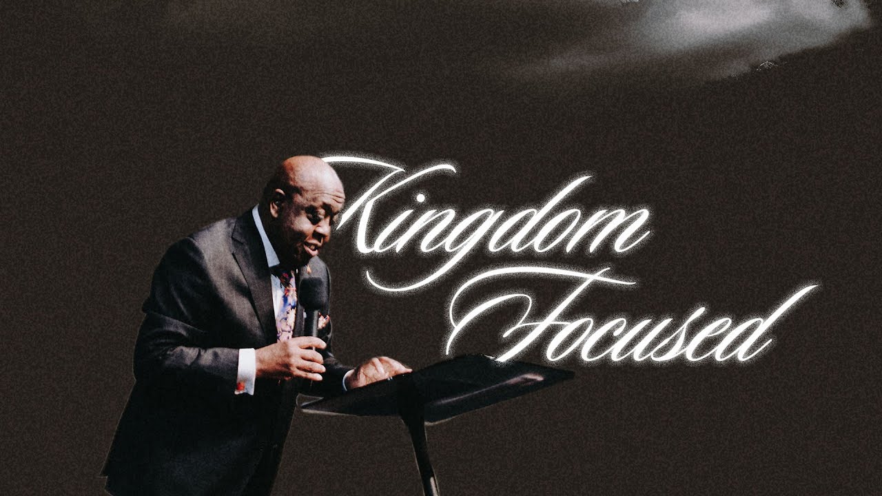 Kingdom Focused | Bishop Sam Emory - YouTube