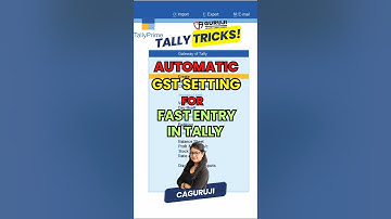 Automatic GST setting for fast entry in Tally #shorts