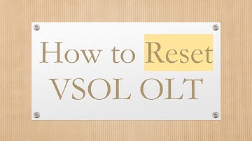 How to Reset VSOL OLT