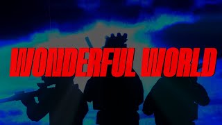 What A Wonderful World Cinematic (Scrapped Project)