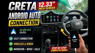 Android Auto Connection in Creta 12.33inch Screen 🤯