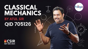 🔥 CSIR NET Dec 2024 Physics Solution | QID 705126 | Classical Mechanics (Lagrangian) by Atul Sir