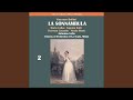 Miniature de la vidéo de la chanson La Sonnambula: Atto Ii, Scena 2. “No, Più Non Reggo”