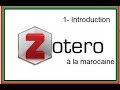 Zotero  la marocaine 1introduction