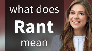 Rant — what is RANT definition