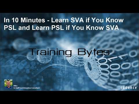 In 10 Minutes - Learn SVA if You Know PSL and Learn PSL if You Know SVA