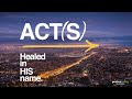 Sunday Service – 4 February 2024 - ACT(S) - Healed in His Name (Part 3)