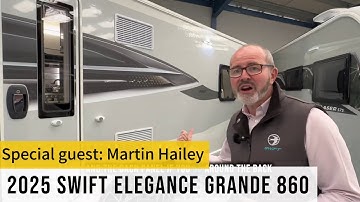 🚐 Everything You Need to Know About the 2025 Swift Elegance Grande 860 with Martin Hailey!