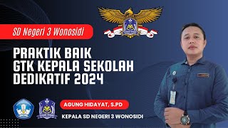 AGUNG HIDAYAT, S Pd_VIDEO GTK KEPALA SD DEDIKATIF 2024