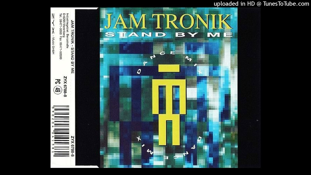 Jam Tronik - Stand By Me (Dance Mix) - YouTube Jam Tronik - Stand By Me (Dance Mix) - YouTube