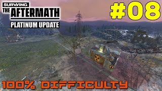Surviving the Aftermath // Platinum Update // 100% DIFFICULTY // #08