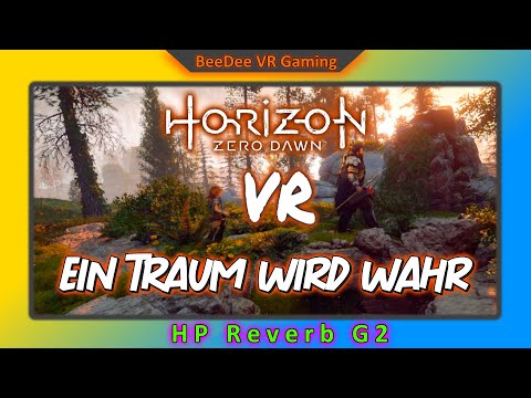 Horizon Zero Dawn in VR / Tutorial - Installation und Einstellungen für Steam VR + Oculus + OpenXR