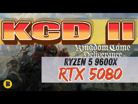 Náhled FPS testu Kingdom Come: Deliverance II na RTX 5080 a Ryzen 5 9600X