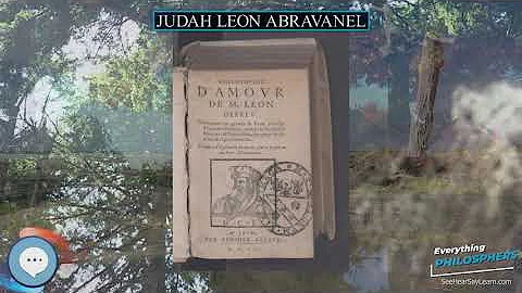 Judah Leon Abravanel  Everything Philosophers