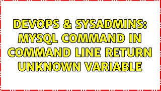Famous DevOps & SysAdmins: MySQL command in command line return unknown variable Profile