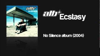 ATB feat. Tiff Lacey - Ecstasy