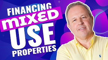 How To Finance Mixed Use Properties - Property Finance Expert Kevin Wright