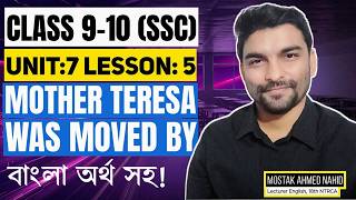 Mother Teresa moved by Passage SSC | Unit 7 Lesson 5 | Class 9-10 English 1st Paper | SSC 2027