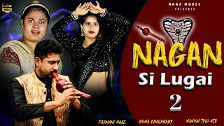 Nagan Si Lugai Tera Balam Chota   Farmani Naaz  New Haryanvi Song  Hema Naaz 