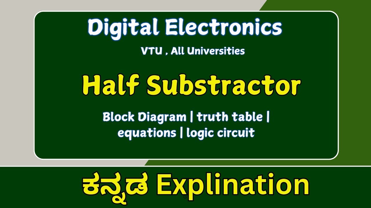 Half subtractor | ಕನ್ನಡ explination | digital electronics - YouTube