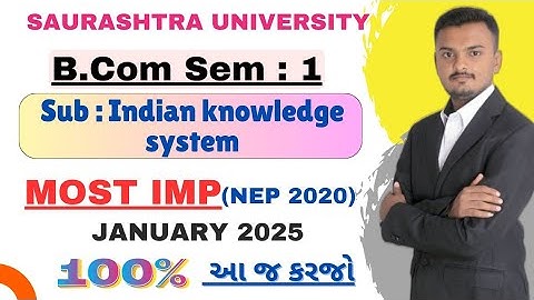 Saurashtra University ||B.Com Sem-1||Indian knowledge system (NEP 2020) || Most IMP Questions 2025