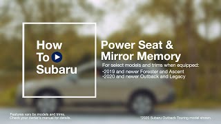 How To Program Your Subaru Vehicles Memory Power Seat And Mirrors
